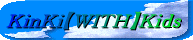 KinKi�yWITH�zKids